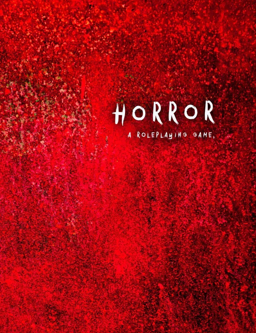 Horror: A Roleplaying Game