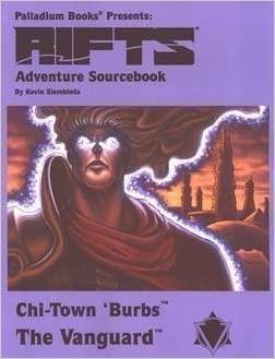 Rifts - Adventure Sourcebook 4: Chi-Town Burbs: The Vanguard