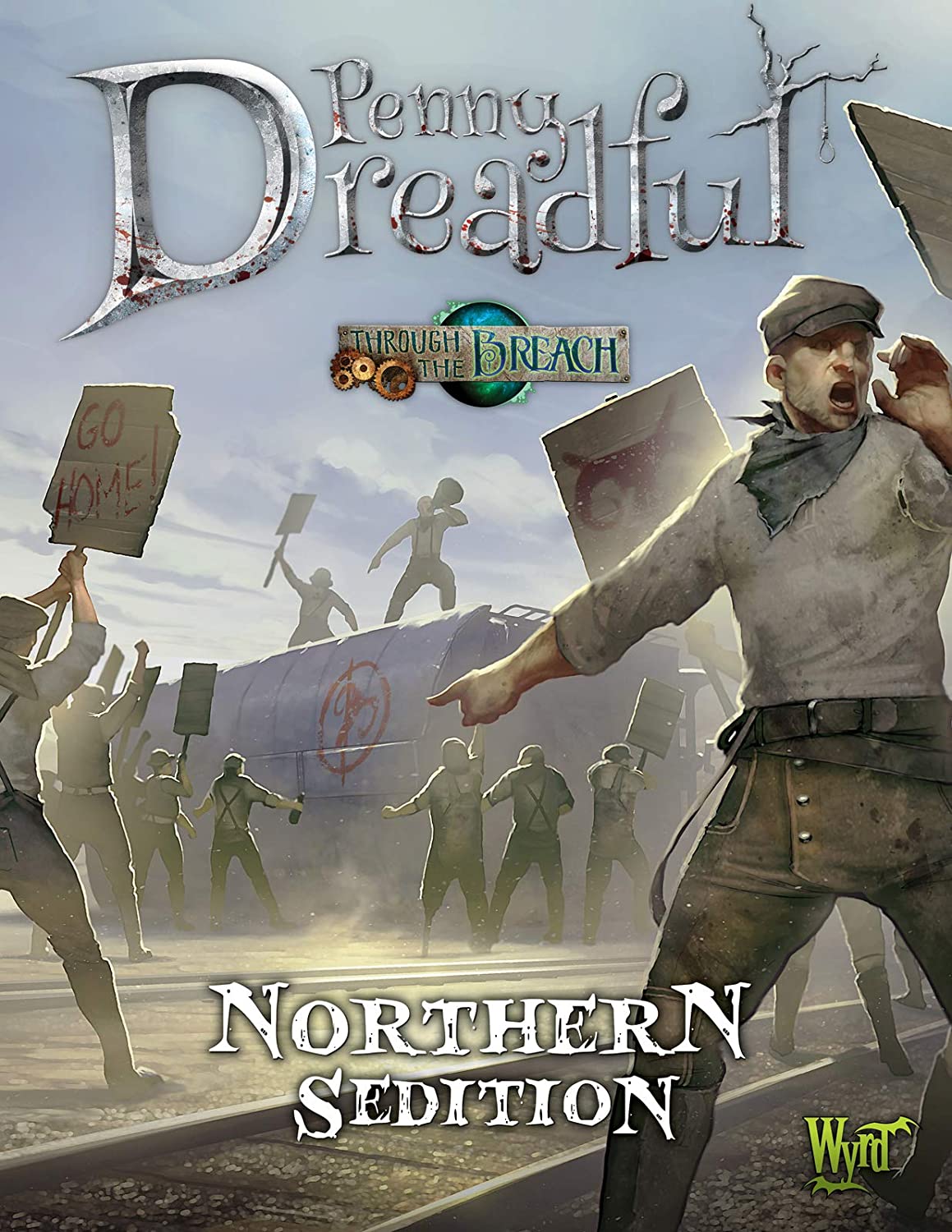 Through the Breach RPG - Penny Dreadful - Northern Sedition